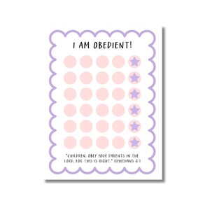 May include: A reward chart with a scalloped lavender border and the words "I AM OBEDIENT!" at the top. It features pink circles and purple stars. The bottom has a Bible verse.
