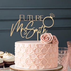 Future Mrs, Bridal Shower Cake Topper, Bride To Be Cake Topper, Last Name Cake Topper, Custom Cake Topper, Personalized Cake Topper