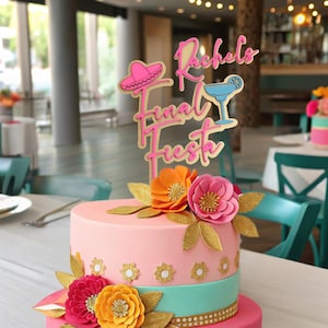 Bachelorette Final Fiesta, Final Fiesta Bachelorette Party Decorations, Cake Topper, Custom Bachelorette Bachelorette  Party Supplies
