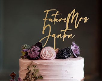 Bridal Shower Cake Topper, Future Mrs, Name Cake Topper, Custom Cake Topper, Personalized Cake Topper, Wedding Shower Decor