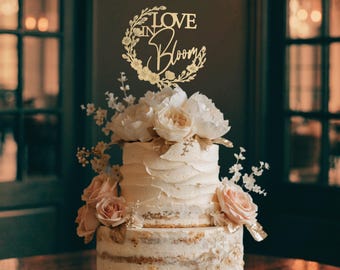 Love Is In Bloom Bridal Shower, Bridal Shower Cake Topper, Floral Bridal Shower, Wildflower Bridal Shower, Bridal Shower Decor