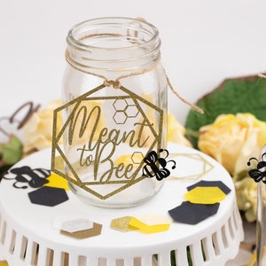Meant To Bee Bridal Shower ,Bee Bridal Shower, Centerpiece, Mason Jar Tags, Bridal Shower Decor, Wedding Shower, Set of 6