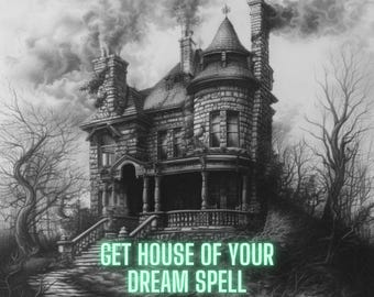 Dream Home Spell, manifesteer je perfecte huis en ideale leefruimte Snel, krachtig Manifestatieritueel overvloed, cast Same Day