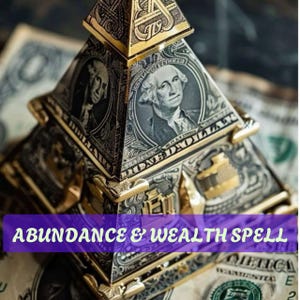 Abundance and Wealth Spell - Powerful Prosperity Ritual to Attract Money, Success, and Financial Flow