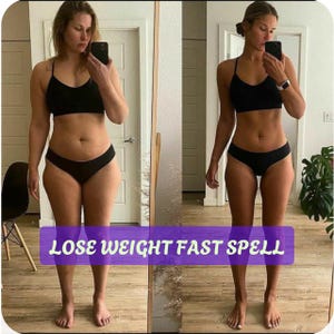 May include: Before and after photos of a person in black lingerie. The text "LOSE WEIGHT FAST SPELL" is superimposed on the image.