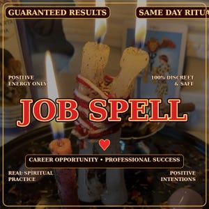 Peut inclure: Trois bougies allumées, dont deux sont liées par une ficelle rouge et blanche, reposent sur une surface sombre. Le texte "JOB SPELL" est centré en rouge avec un contour jaune. On y lit aussi "GUARANTEED RESULTS", "SAME DAY RITUAL" et "CAREER OPPORTUNITY • PROFESSIONAL SUCCESS".