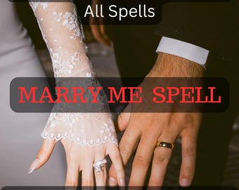 Krachtige Marry Me Spell – manifesteer een voorstel en verbintenis