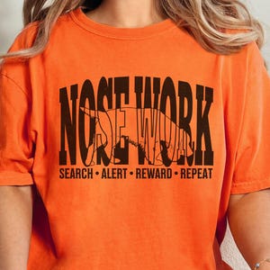 Comfort Colors Nose Work Shirt, Detection Dog Trainer Gift, K9 Handler Tee for Scent Work and Working Dog Handlers, Police K9 Training Shirt