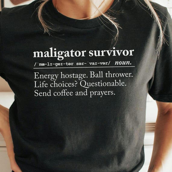 Belgian Malinois Shirt, Funny Dog Mom T-Shirt, Maligator Owner Gift, Sarcastic Dog Lover Tee, Malinois Gift, Working dog Tee, Dog Lover Gift