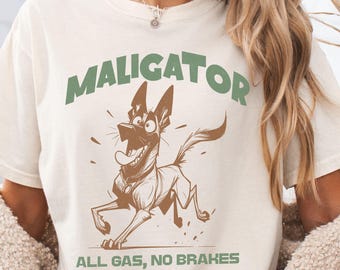 Comfort Colors Belgian Malinois Mom Shirt, Funny Dog Mom Gift, Maligator T-Shirt, Dog Lover Gift, Malinois Trainer Gift, Working dog Tee