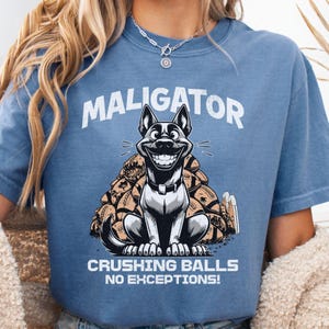 Belgian Malinois Mom Shirt, Funny Dog Mom Gift, Belgian Malinois T-Shirt, Dog Lover Gift, Malinois Gift, Working dog Tee, Comfort Colors