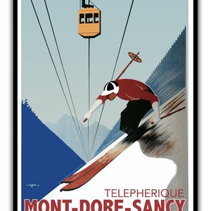 May include: A vintage travel poster advertising a ski resort called "Mont-Dore-Sancy" with a skier in red and white clothing skiing down a mountain with a cable car in the background. The poster has the text "Telepherique Mont-Dore-Sancy Chemins de Fer P.O Midi" in red and black.