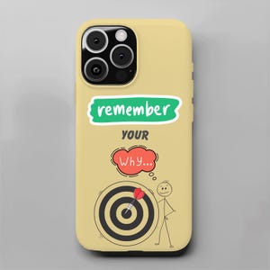 Quote Phone Case Motivational Phone Case Inspiring Cover for iPhone 16 15 14 13 12 11 Samsung S24 S23 S22 S21 S20 Pixel 8 7 6 5