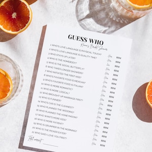 May include: A printable bridal shower game with the title "Guess Who" and a list of 21 questions about the couple. The questions are designed to be answered with "Her" or "Him".