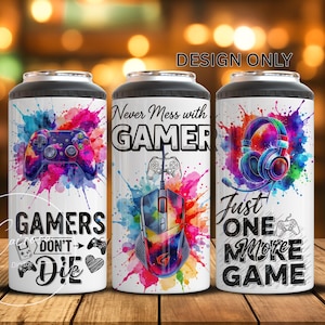 May include: Three white insulated drink tumblers with gaming designs. Each tumbler has a colourful watercolour splash background and text. One says "Gamers Don't Die", another "Never Mess with Gamer", and the last "Just One More Game".
