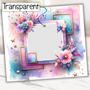 May include: A watercolor-style digital frame with a transparent center, decorated with gold accents, flowers, and a butterfly. The frame has a pink, purple, and blue color scheme with gold stars scattered throughout.