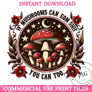 Retro Mushroom Motivational Quote PNG: Funny Sublimation Design (Digital Download)