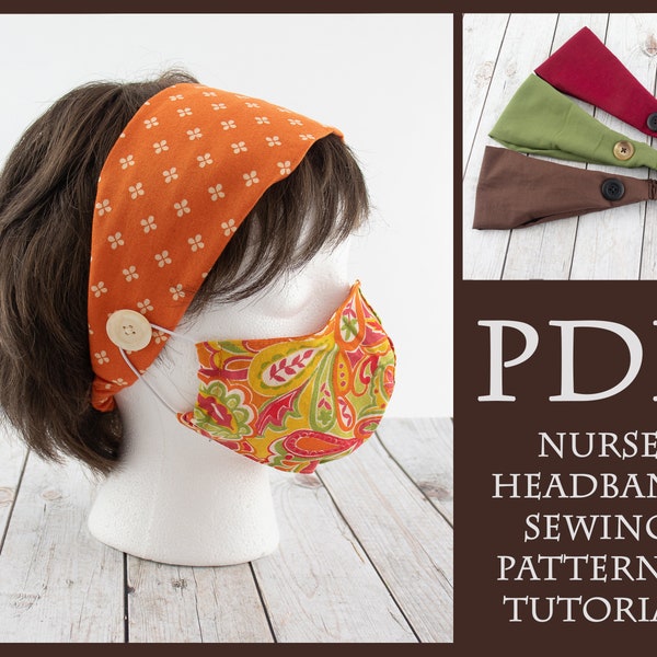 DIY nurse headband with buttons sewing pattern and tutorial | face mask ear saver | medical | nursing assistant | downloadable digital PDF