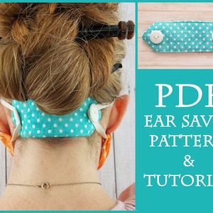 DIY ear saver for face mask sewing pattern and tutorial | instant PDF download | sore ear relief | ear saver with buttons