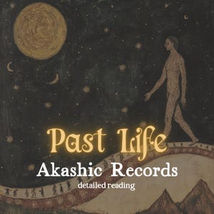 Past Life - Detailed Akashic Records Reading | Reincarnation, Discover Your Karmic Lessons, Soul Journey, and Talents