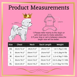 May include: Pink chart with product measurements for pet clothing. Includes chest, neck, back length, and weight in inches and pounds for sizes XS to XL. Text at the top reads "Product Measurements". A diagram shows how to measure a dog.