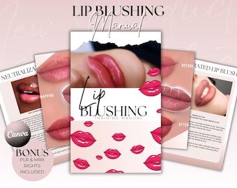 PMU Lip Blush Training Manual | Lip Blushing Course | Permanent Makeup Artist Training | Editable Canva Manual | PLR MRR