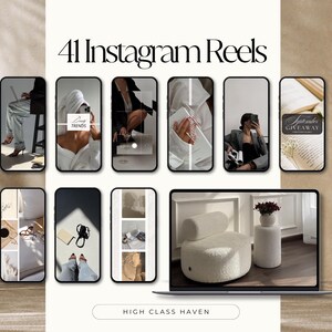 May include: A collage of 41 Instagram Reels showcasing various lifestyle and fashion content. The reels are displayed on a white background with the text "41 Instagram Reels" and "HIGH CLASS HAVEN" at the top and bottom, respectively.