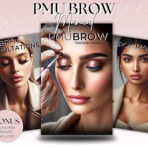PMU Brow Training Manual, Microblading, Microshading, Nano Brows, Ombre, Powder Brows, Combo Brow, Color Correction, Permanent Makeup Artist