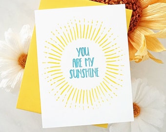 You Are My Sunshine burst design letterpress card