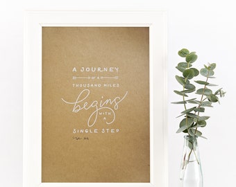 A Journey of a Thousand Miles Begins With a Single Step open edition inspirational quote letterpress art print