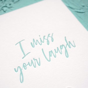 I miss your laugh Hand-drawn Letterpress Card image 6