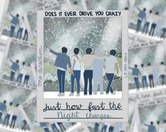 May include: A white and gray photo booth style frame with the text "DOES IT EVER DRIVE YOU CRAZY" at the top and "Just how fast the night changes..." at the bottom. The frame contains a photo of five people standing in a snowy landscape. The text "one direction" is written vertically on the left side of the frame.
