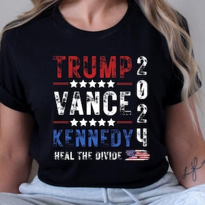 Trump Vance Kennedy T-Shirt | Make America Healthy Again | MAGA | Political Shirt | 2024 Election | Presidential Campaign | Trump Supporter