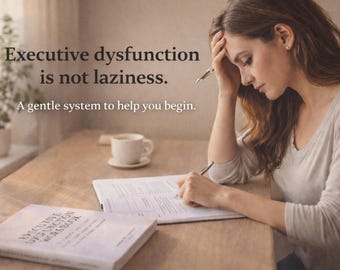 Executive Dysfunction Workbook | ADHD Printable Toolkit to Break the Freeze Cycle | Focus, Task Initiation & Overwhelm Support (PDF)