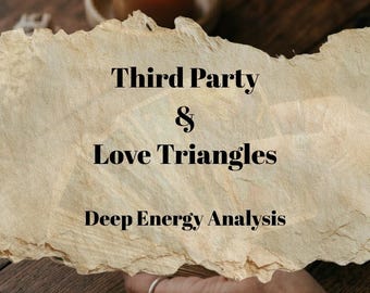 May include: A lit orange candle sits on a wooden surface, with a torn paper overlay featuring the text "Third Party & Love Triangles Deep Energy Analysis". A hand with a ring is visible.
