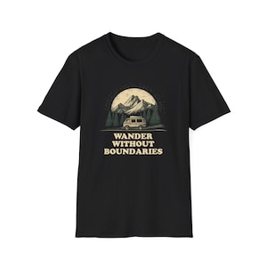 Wander Without Boundaries Van Life T-Shirt | Minimalist Road Trip Graphic Tee Gift for Nomads, Travelers, and Outdoor Lovers, Camping Van image 3