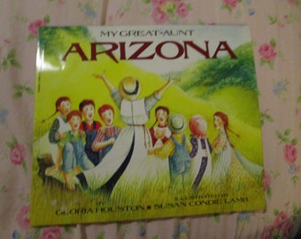 1993 My Great Aunt Arizona by Gloria Houston Illustrated by Susan Condie Lamb