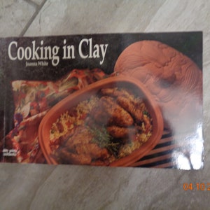 1995 Nitty Gritty Cooking in Clay Cookbook
