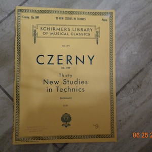 1894, 1939 Schirmer&#39;s Library of Musical Classics Czerny Op.849 Thirty New Studies in Technics (Buonamici) Piano Book