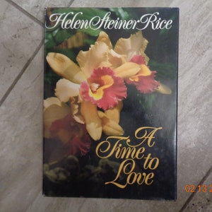1986 Helen Steiner Rice HB Book with DJ A Time to Love