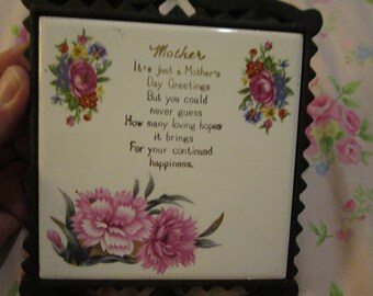Vintage Mothers Day Poem Tile and Black Iron Trivet