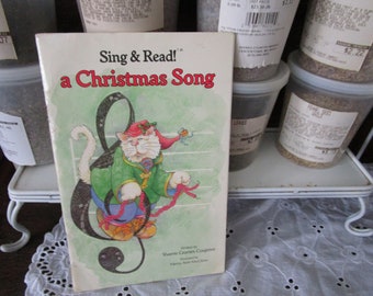1989 Sing and Read A Christmas Song Written by Shaerie Grames Cosgrove Illustrated by Merry Ann McGlinn SC Book