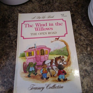 1988 The Wind in the Willows The Open Road A Pop Up Book Treasury Collection