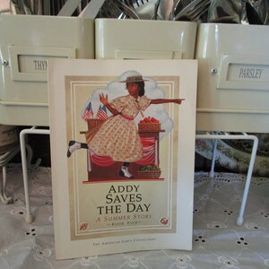 1994 First Edition Addy Saves the Day A Summer Story Book Five the