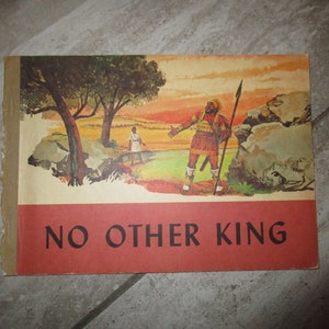 1962 No Other King By Samuel Clark Illustrated by William Aspinall The Westminster Press Philadelphia book