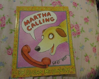 1994 Martha Calling by Susan Meddaugh SC Book