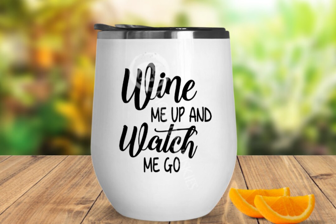 Wine Me up Vinyl Decal for Wine Glass Decal Only Wine Etsy