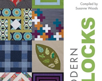 Clearance!  Modern Blocks: 99 Quilt Blocks from Your Favorite Designers by Susanne Woods