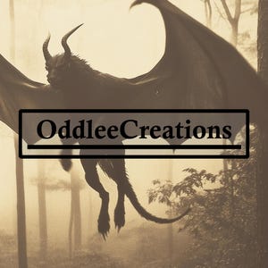 May include: A black silhouette of a winged creature with horns, flying through a foggy forest. The text "OddleeCreations" is superimposed on the image.