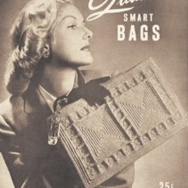 Vintage Quaker Smart Bags 40s Book Pattern Vol XVII pour Crochet 21 modèles sur PDF